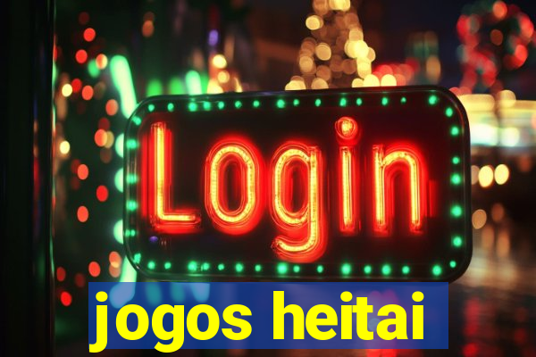 jogos heitai